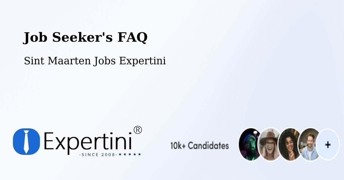 Job Seeker FAQ – Saint James - Sint Maarten Jobs Expertini