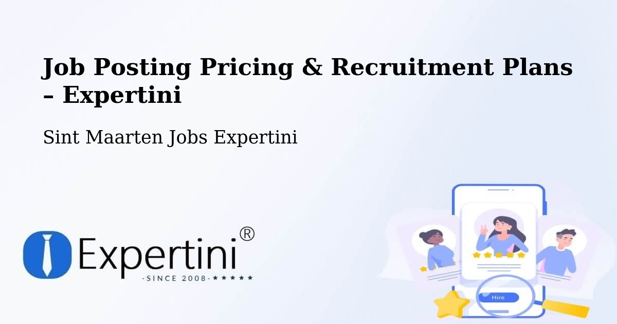 Job Posting Pricing & Recruitment Plans – Saint James - Saint James, Sint Maarten Jobs Expertini